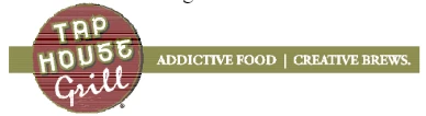 Tap House Grill Addictive Food/Creative Brews Franchising Informaton
